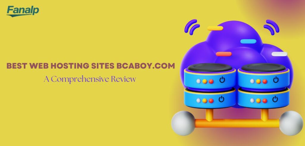 Best Web Hosting Sites Bcaboy.com