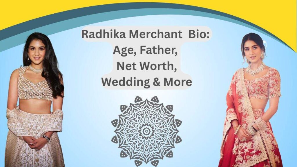 Radhika Merchant