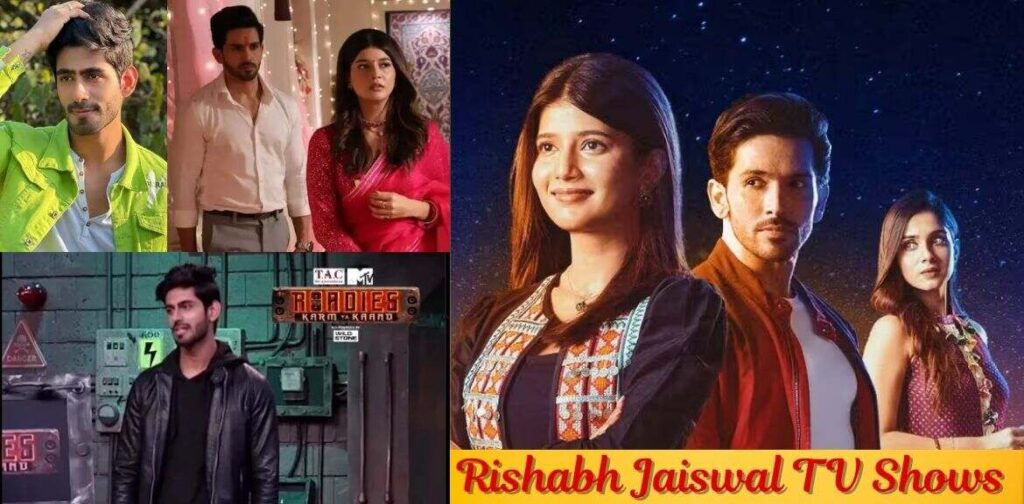 tv shows with rishabh jaiswal