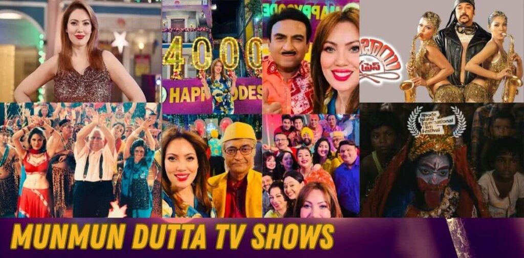 Munmun Dutta Movies and TV Shows